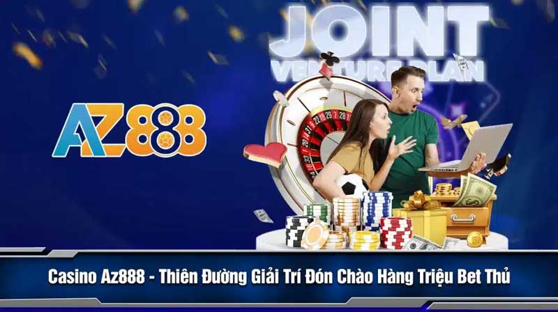 Cổng Game Casino Az888 - Thế Giới Giải Trí Thượng Lưu Cho Bạn!